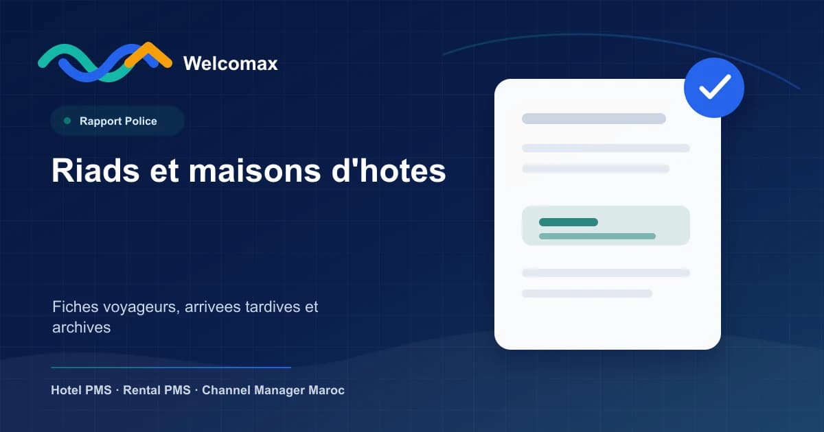 Illustration Rapport Police pour riad et maison d'hôtes au Maroc